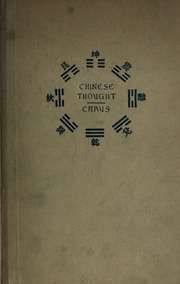 Chinese Thought : An Exposition Of The Main Characteristic Features Of The Chinese World-conception
