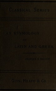 An Etymology Of Latin And Greek