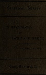 An Etymology Of Latin And Greek