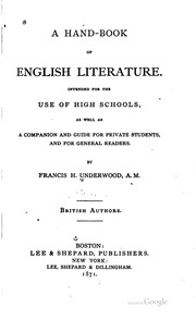 A Hand-book Of English Literature : Intended For The Use Of High Schools, As Well As A Companion And Guide For Private Students, And For General Readers