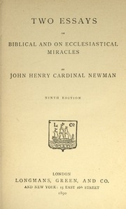 Two Essays On Biblical And On Ecclesiastical Miracles