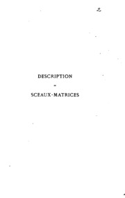 Description des collections de sceaux-matrices de M. E. Dongé