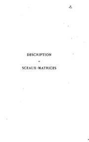 Description des collections de sceaux-matrices de M. E. Dongé