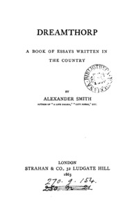 Dreamthorp: A Book Of Essays Written In The Country