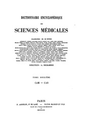 Dictionnaire encyclopédique des sciences médicales, publie sous la direction de MM. les docteurs RaigeDelorme et A. Dechambre