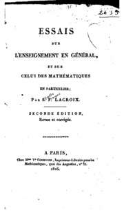 Essais sur l'enseignement en général et sur celui des mathématiques en ...