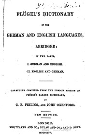 Flügel's dictionary of the German and English languages, abridged, compiled ...