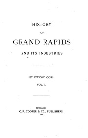 تاريخ جراند رابيدز وصناعاتها ،