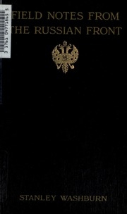 Field Notes From The Russian Front