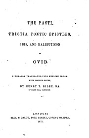 The Fasti, Tristia, Pontic Epistles, Ibis, And Halieuticon
