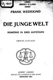 Die junge Welt : Komödie in drei Aufzügen und einem Vorspiel