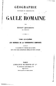 Géographie historique et administrative de la Gaule romaine