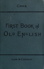 أول كتاب باللغة الإنجليزية القديمة ؛ قواعد اللغة والقارئ والملاحظات والمفردات