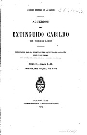 Acuerdos del extinguido Cabildo de Buenos Aires