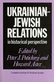 Ukrainian-jewish Relations In Historical Perspective