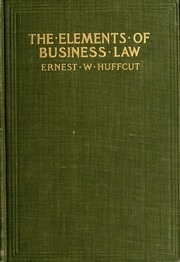 The Elements Of Business Law [electronic Resource] : With Illustrative Examples And Problems