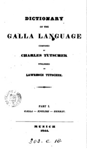 Dictionary Of The Galla Language, Publ. By L. Tutschek