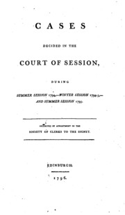 القضايا التي تم الفصل فيها في جلسة المحكمة ، خلال الدورة الصيفية 1794 ، والجلسة الشتوية 1794-5 ، والدورة الصيفية 1795