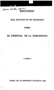 Discusion del proyecto de decreto sobre el tribunal de la Inquisicion