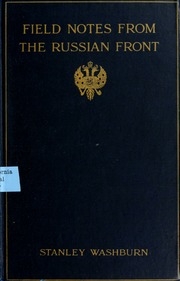 Field Notes From The Russian Front