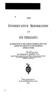 The Conservative Reformation And Its Theology