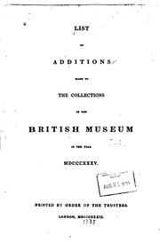 List Of Additions Made To The Collections In The British Museum In The Years ..