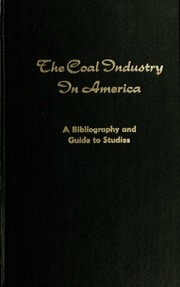 صناعة الفحم في أمريكا: ببليوغرافيا ودليل للدراسات