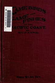 Game Birds And Game Fishes Of The Pacific Coast