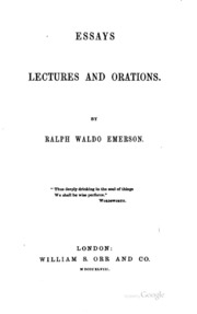Essays, Lectures, And Orations