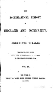 The Ecclesiastical History Of England And Normandy. Tr., With Notes, And The ...