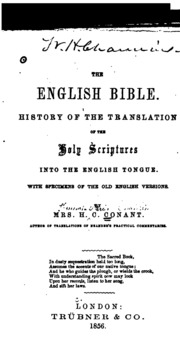 The English Bible: History Of The Translation Of The Holy Scriptures Into The English Tongue ...