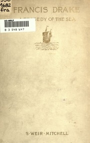 Francis Drake : A Tragedy Of The Sea
