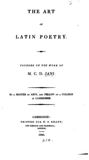 The Art Of Latin Poetry, Founded On The Work Of M. C.d. Jani