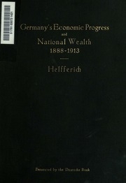 التقدم الاقتصادي والثروة الوطنية لألمانيا ، 1888-1913