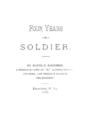 Four Years A Soldier