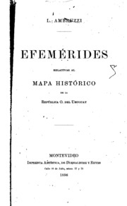 Efemérides relativas al mapa histórico de la República o. Del Uruguay