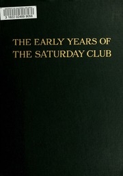 The Early Years Of The Saturday Club, 1855-1870