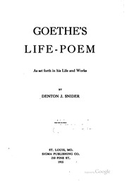 Goethe's Life-poem As Set Forth In His Life And Works;