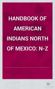Handbook Of American Indians North Of Mexico