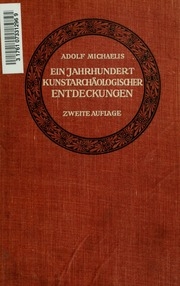 Ein Jahrhundert kunstarchäologischer Entdeckungen