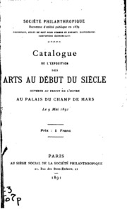 Catalogue de l'exposition des Arts au début du siècle ...: Palais du Champ ...