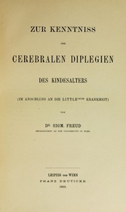 Zur Kenntniss Der Cerebralen Diplegien Des Kinderalters : (im Anschluss An Die Little'sche Krankheit)