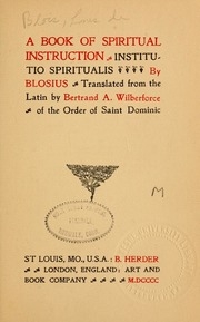 A Book Of Spiritual Instruction = Institutio Spiritualis