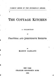 The Cottage Kitchen: A Collection Of Practical And Inexpensive Receipts
