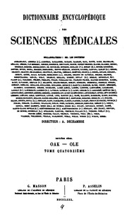Dictionnaire encyclopédique des sciences médicales, publie sous la direction de MM. les docteurs RaigeDelorme et A. Dechambre