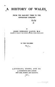 A History Of Wales From The Earliest Times To The Edwardian Conquest