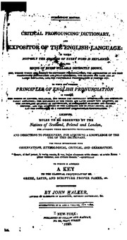 A Key To The Classical Pronunciation Of Greek, Latin, And Scripture Proper Names : In Which The Words Are Accented And Divided Into Syllables Exactly As They Ought To Be Pronounced, According To Rules Drawn From Analogy And The Best Usage To Which Are Add