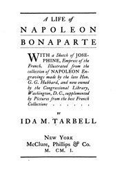 A Life Of Napoleon Bonaparte; With A Sketch Of Josephine, Empress Of The French