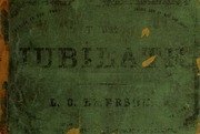 The Jubilate : A Collection Of Sacred Music : For Choirs, Singing Schools, Musical Conventions, &c.