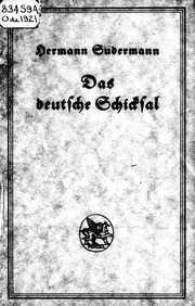 Das deutsche Schicksal : eine vaterländische Dramenreihe
